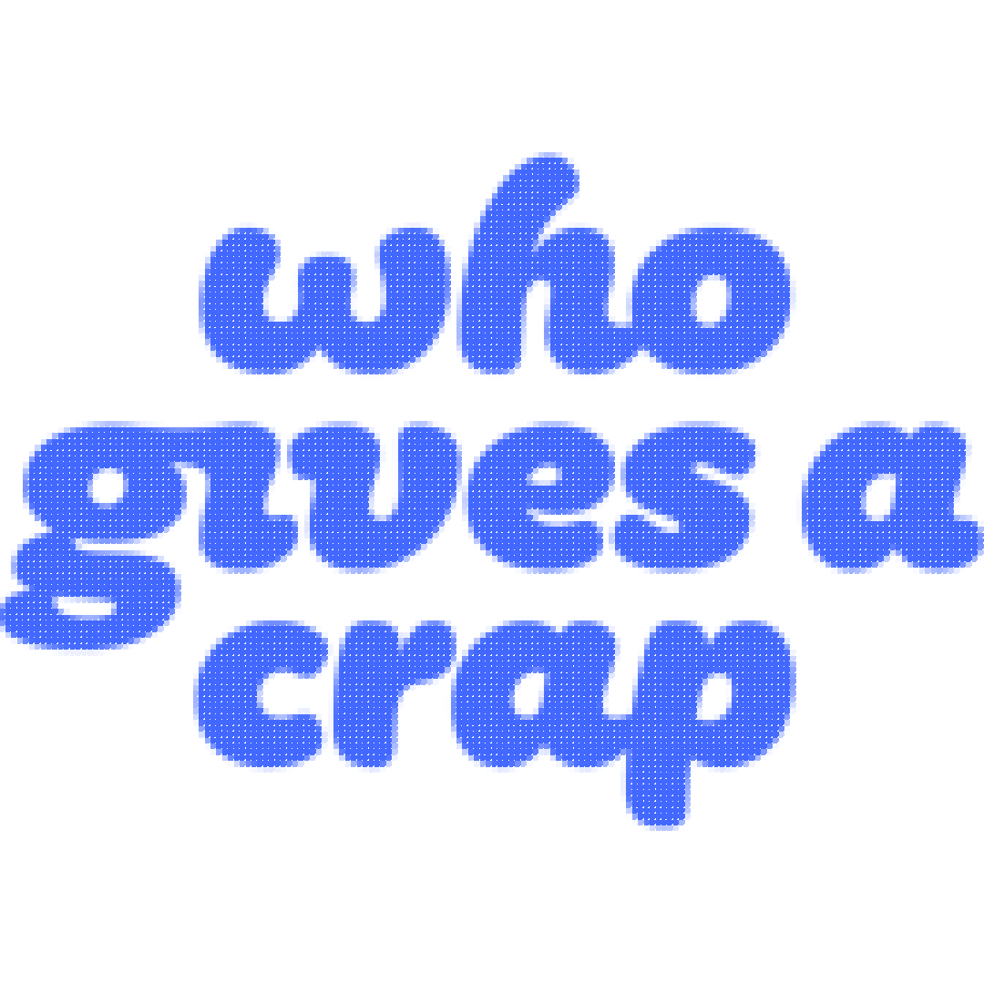 Who Gives A Crap (US)